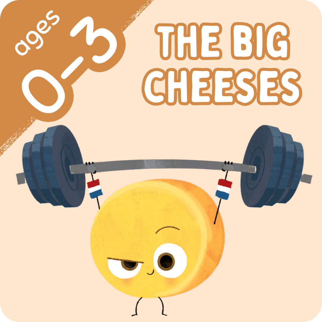 The Big Cheeses Ages 0-3