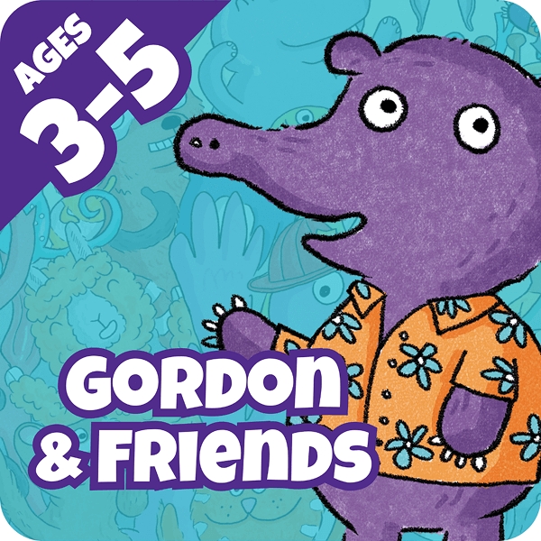 Gordon & Friends Ages 3-5