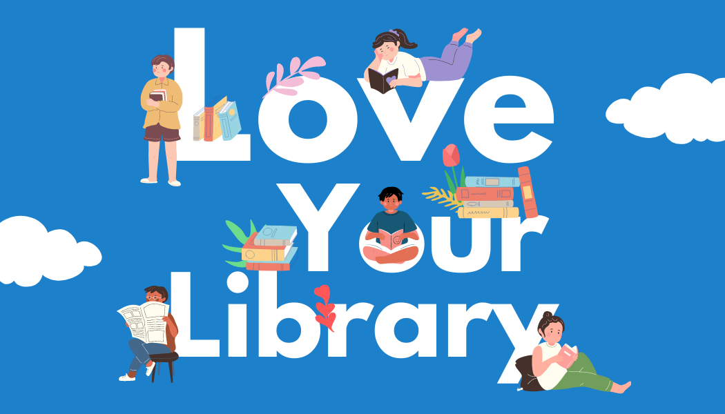 Love Your Library