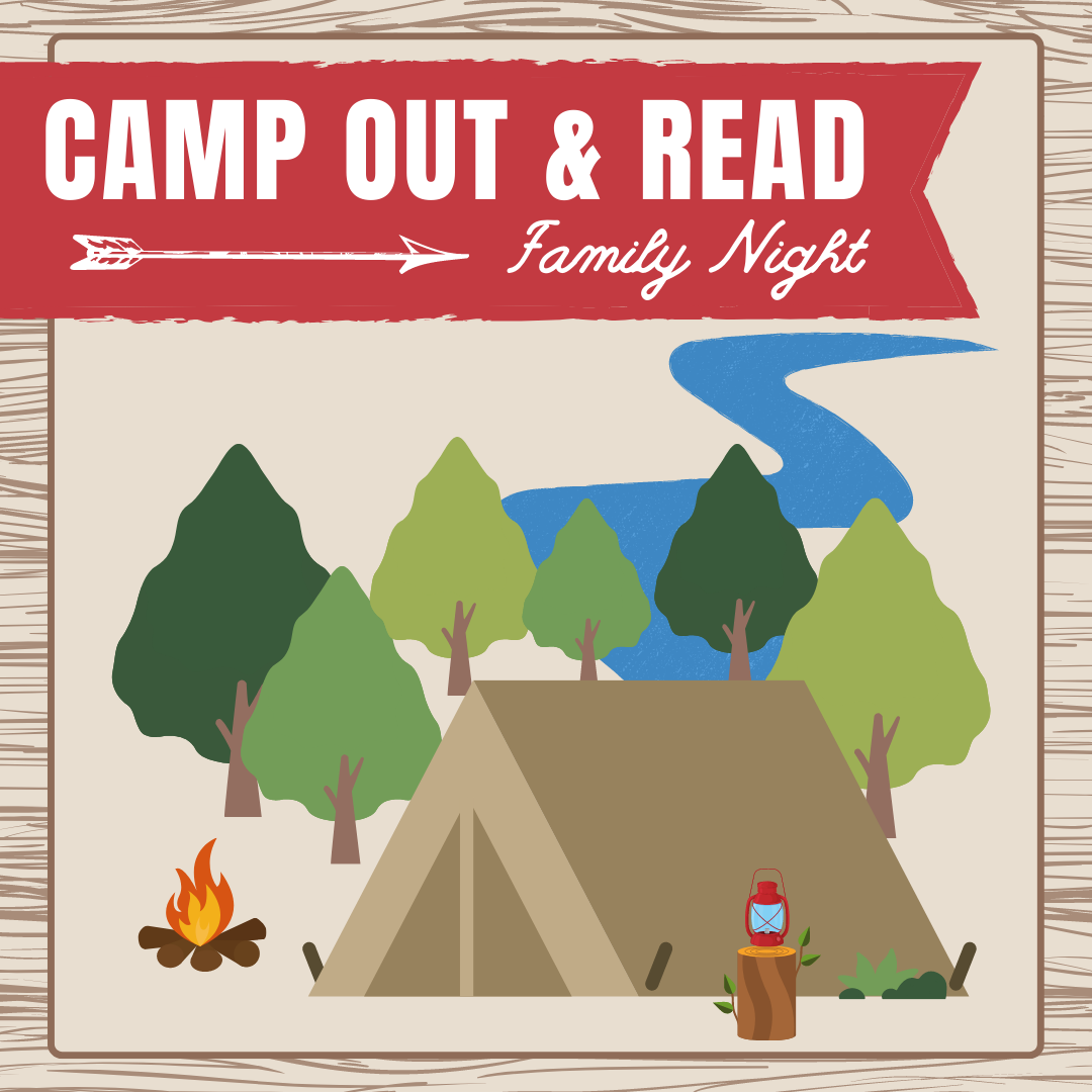 Camp Out and Read- Family Night