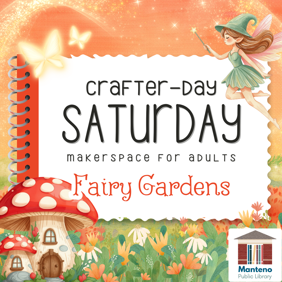 Crafter-Day Saturday Makerspace for Adults Fairy Garden