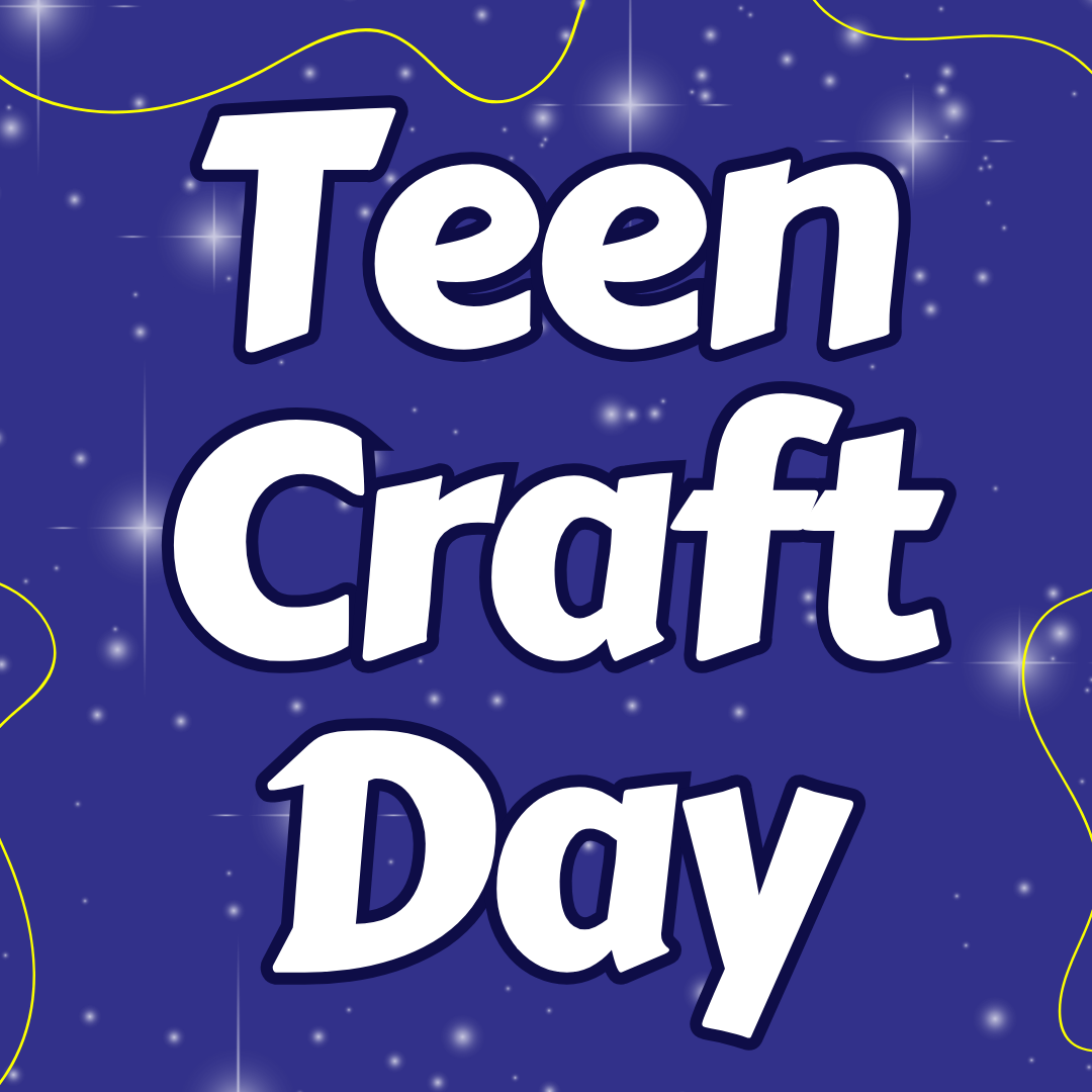Teen Craft Day