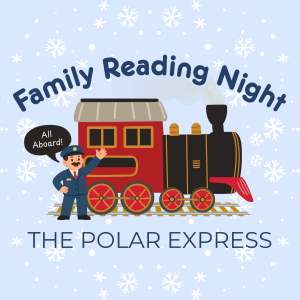 Family Reading Night The Polar Express