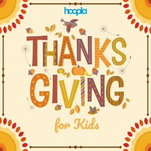 Hoopla ThanksGiving for Kids